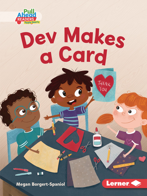 Title details for Dev Makes a Card by Megan Borgert-Spaniol - Available